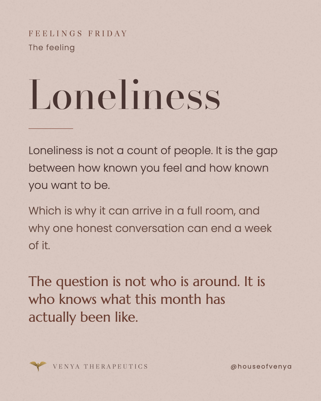 Feelings Friday: Loneliness is not a count of people.